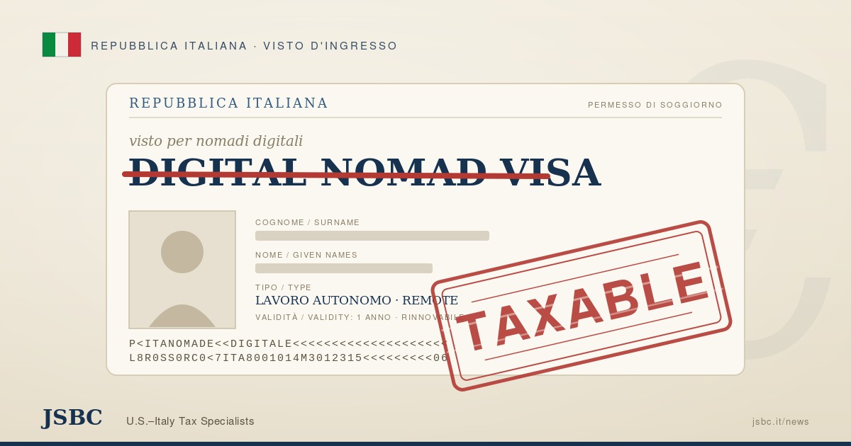 Italy digital nomad and remote worker visa stamped “Taxable” — a foreign-sourced earned income visa